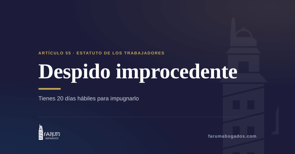 Despido improcedente A Coruña
